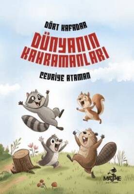 Dört Kafadar - Dünyanın Kahramanları - 1