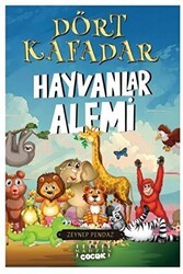 Dört Kafadar - Hayvanlar Alemi - Mahzen Yayıncılık