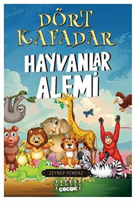 Dört Kafadar - Hayvanlar Alemi - 1