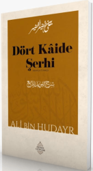 Dört Kaide Şerhi - Minber Yayınları
