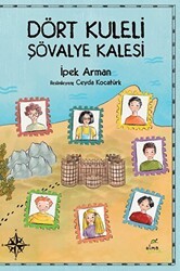 Dört Kuleli Şövalye Kalesi - Elma Çocuk