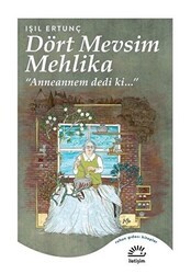 Dört Mevsim Mehlika - İletişim Yayınevi