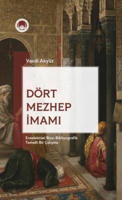 Dört Mezhep İmamı - 1