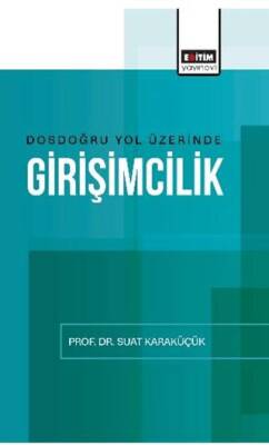 Dosdoğru Yol Üzerinde Girişimcilik - 1