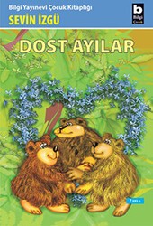 Dost Ayılar - Bilgi Yayınevi