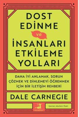 Dost Edinme ve İnsanları Etkileme Yolları - 1