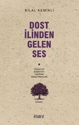 Dost İlinden Gelen Ses - Kitabevi Yayınları