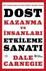 Dost Kazanma ve İnsanları Etkileme Sanatı - Doğan Novus