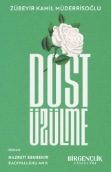 Dost Üzülme - Bir Gençlik Yayınları