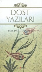 Dost Yazıları - Kurgan Edebiyat