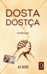 Dosta Dostça - Dava Adamı Yayınları