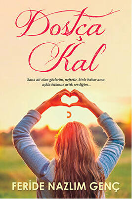 Dostça Kal - 1