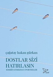 Dostlar Sizi Hatırlasın - Zarif Yayınları