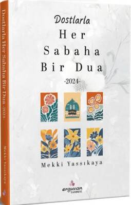 Dostlarla Her Sabaha Bir Dua - 1