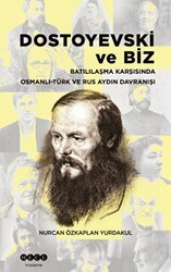 Dostoyevski ve Biz - Hece Yayınları
