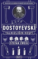 Dostoyevski - Yalnızlığın Keşfi - Zeplin Kitap