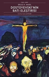 Dostoyevski`nin Batı Eleştirisi - İthaki Yayınları