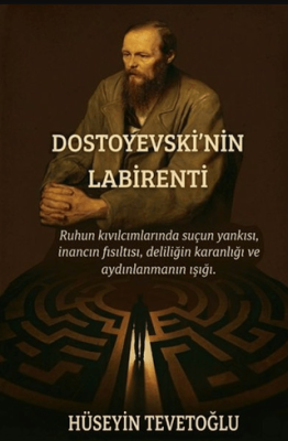 Dostoyevski’nin Labirenti - 1
