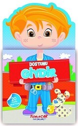 Dostunu Giydir - Yumurcak Yayınları