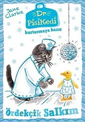 Dr. Pisikedi Kurtarmaya Hazır: Ördekçik Salkım - Pegasus Çocuk Yayınları