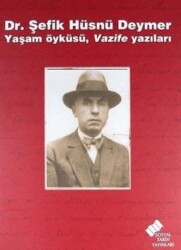 Dr. Şefik Hüsnü Deymer - Sosyal Tarih Yayınları