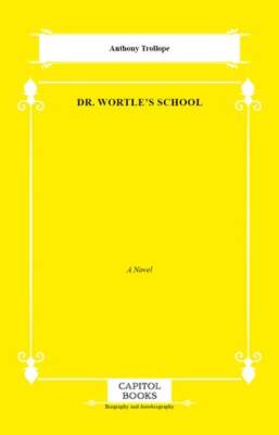 Dr. Wortle`s School - 1