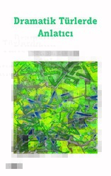 Dramatik Türlerde Anlatıcı - Çizgi Kitabevi Yayınları