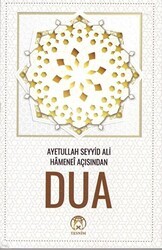 Dua - Ayetullah Seyyid Ali Hamanei Açısından - Tesnim Yayınları
