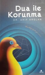 Dua İle Korunma - Sena Yayınları