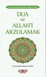 Dua ve Allah`ı Arzulamak - Nebevi Hayat Yayınları