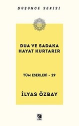 Dua ve Sadaka Hayat Kurtarır - Çıra Yayınları