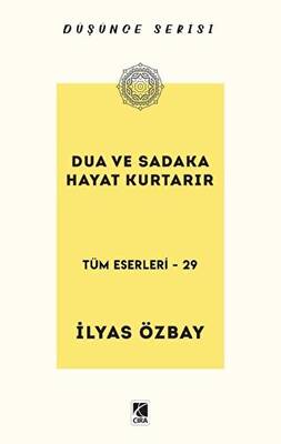 Dua ve Sadaka Hayat Kurtarır - 1