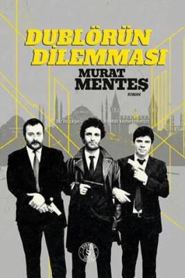 Dublörün Dilemması - 1