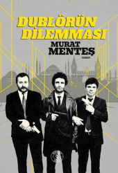 Dublörün Dilemması - Everest Yayınları