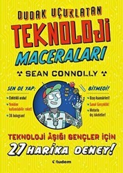 Dudak Uçuklatan Teknoloji Maceraları - Tudem Yayınları
