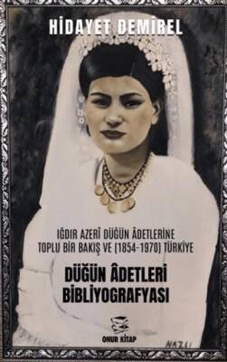 Düğün Adetleri Bibliyografyası - 1