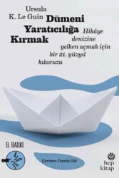 Dümeni Yaratıcılığa Kırmak - 1