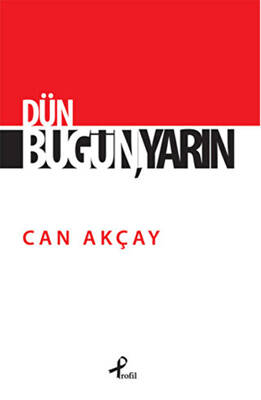 Dün, Bugün, Yarın - 1