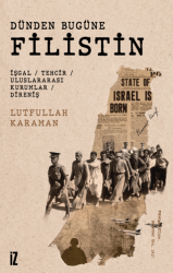 Dünden Bugüne Filistin - İz Yayıncılık