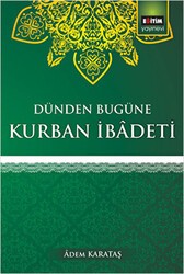 Dünden Bugüne Kurban İbadeti - Eğitim Yayınevi