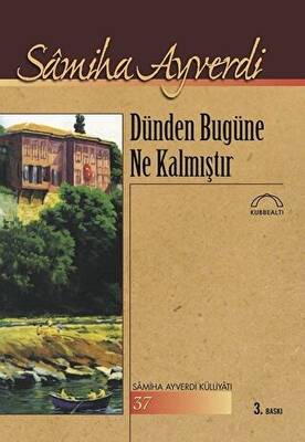 Dünden Bugüne Ne Kalmıştır - 1