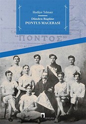 Dünden Bugüne Pontus Macerası - Dergah Yayınları