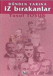 Dünden Yarına İz Bırakanlar - Birey Yayıncılık