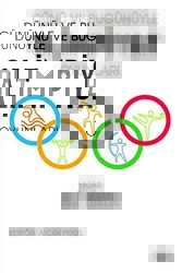 Dünü ve Bugünüyle Olimpiyat Oyunları - 1