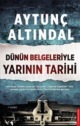 Dünün Belgeleriyle Yarının Tarihi - Destek Yayınları