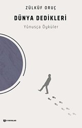 Dünya Dedikleri - Yunusça Öyküler - H Yayınları