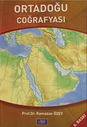 Dünya Denkleminde Ortadoğu Coğrafyası Ülkeler - İnsanlar - Sorunlar - Aktif Yayınevi