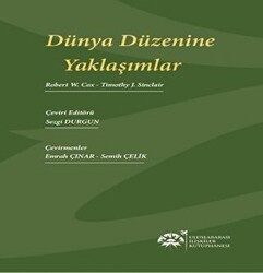 Dünya Düzenine Yaklaşımlar - Uluslararası İlişkiler Kütüphanesi