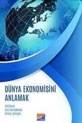 Dünya Ekonomisini Anlamak - Siyasal Kitabevi