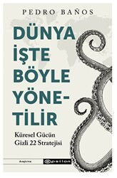 Dünya İşte Böyle Yönetilir - Epsilon Yayınevi